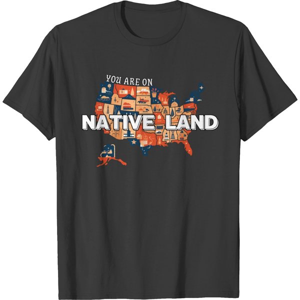 You Are On Native Land T Shirts-image
