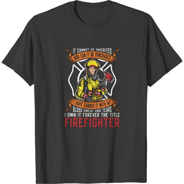 Chief Firefighter It Cannot Be Inherited Firemen T Shirts-image