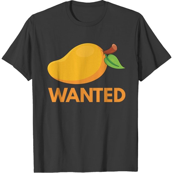 Mango Wanted , For Mango Lovers T Shirts-image