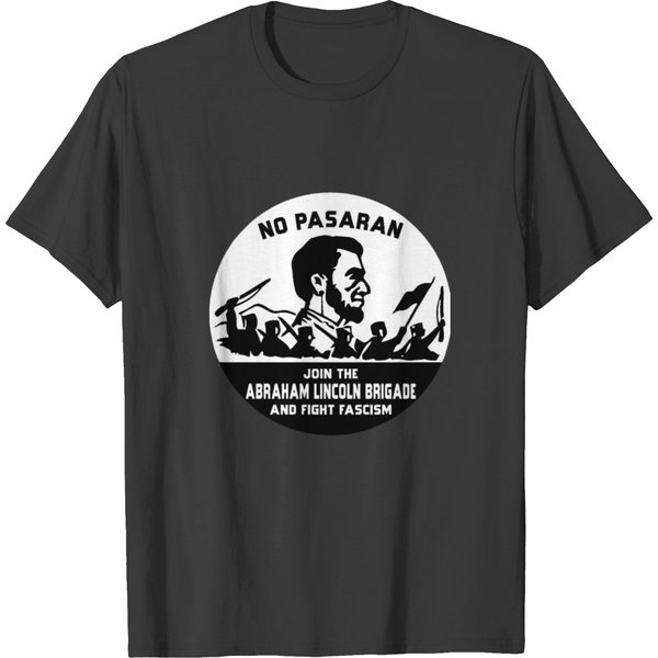 No Pasaran Join The Abraham Lincoln Brigade T Shirts-image