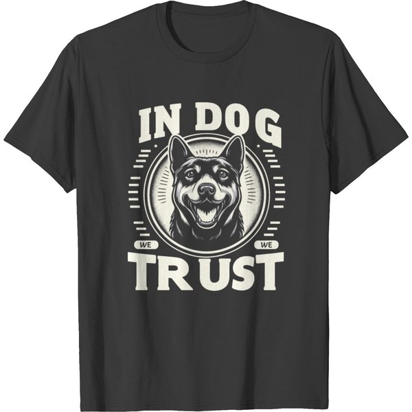 In Dog We Trust T Shirts-image