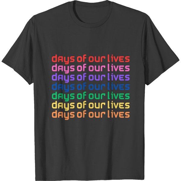 Days Of Our Lives T Shirts-image