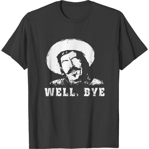 Well Bye T Shirts-image