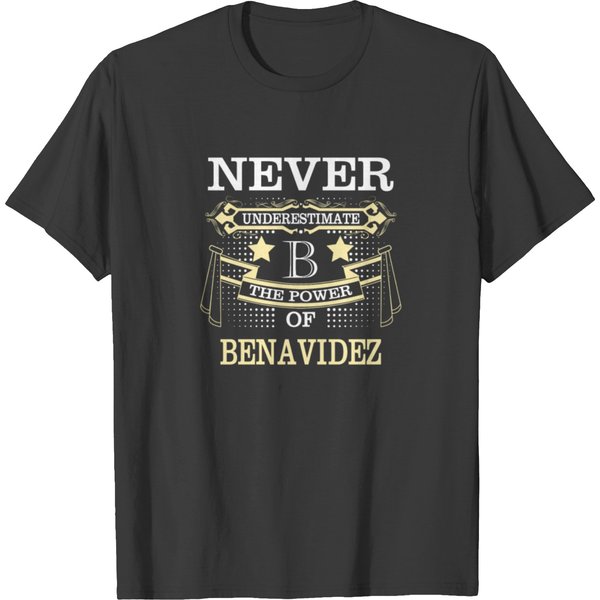 Benavidez Name Never Underestimate Power Benavidez T Shirts-image