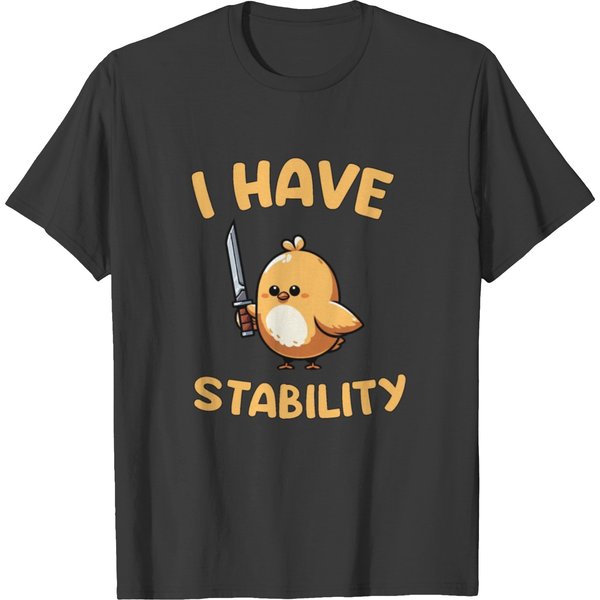 I Have Stability - Funny Vintage T Shirts-image