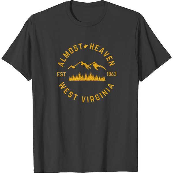 Almost Heaven West Virginia Mountains Forest Wv T Shirts-image
