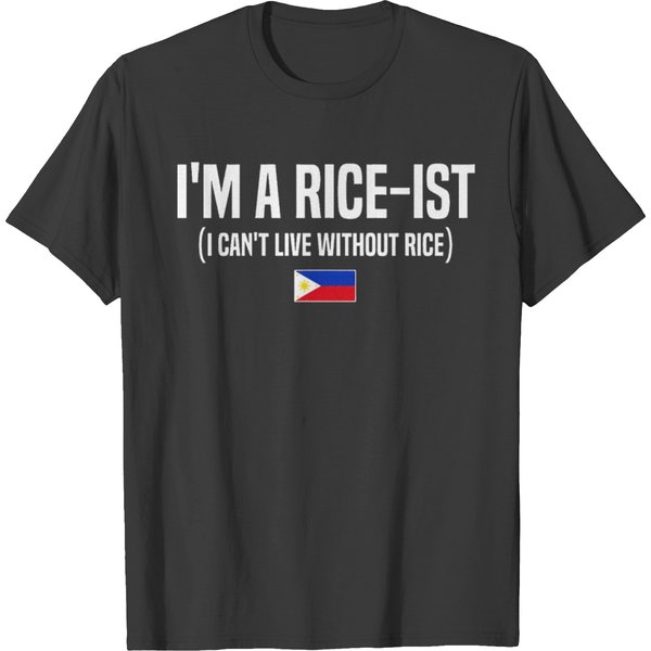 I'm A Rice Ist Philippines Pinoy Pinay Filipino T Shirts-image