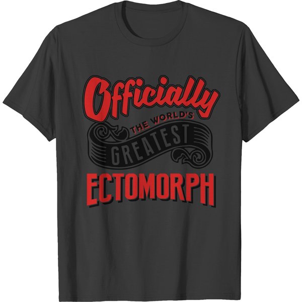 Officially The Worlds Greatest Ectomorph T Shirts-image