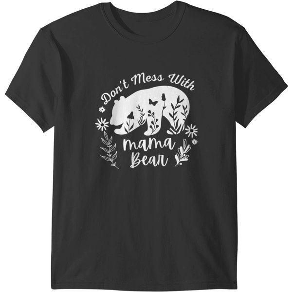 Don_T Mess With Mama Bear - Funny T-Shirts-image