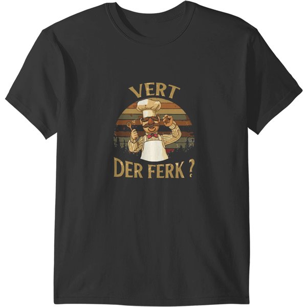 Vert Der Ferk, Vintage Vert Der Ferk, Cute Funny Swedish Chef T-Shirts-image