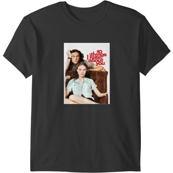 10 Things I Hate-About You T-Shirts-image