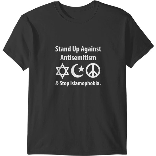 Stand Up Against Antisemitism And Stop Islamophobia T-Shirts-image