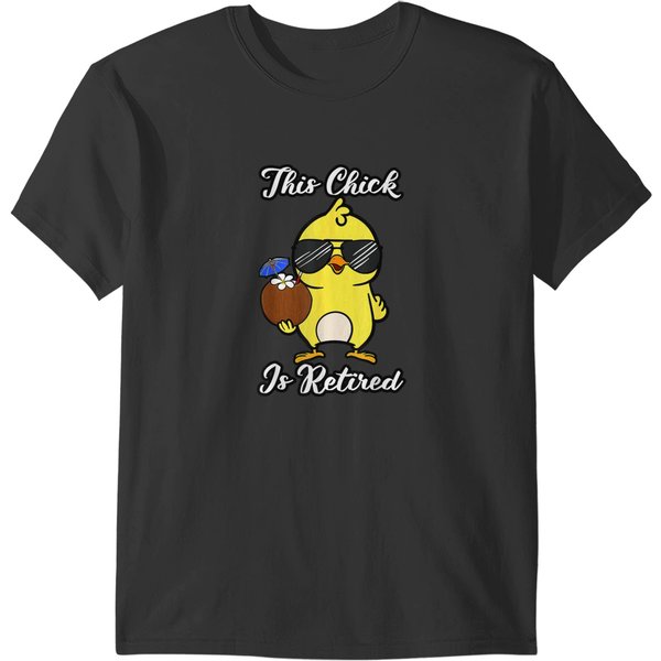 This Chick Is Retired Retirement Pension Chicken T-Shirts-image