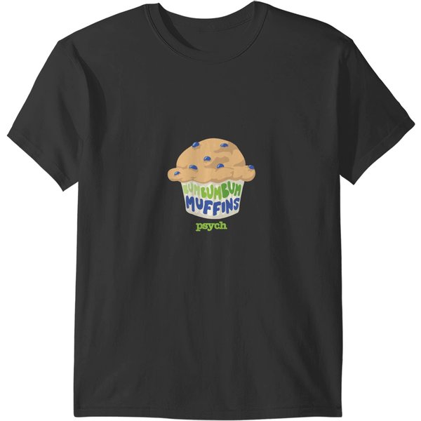 Psych Tv Bum Bum Bum Muffins T-Shirts-image
