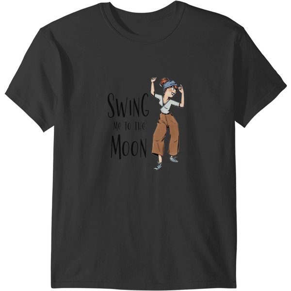 Funny Swing Dance T-Shirt - Swing Me To The Moon-image