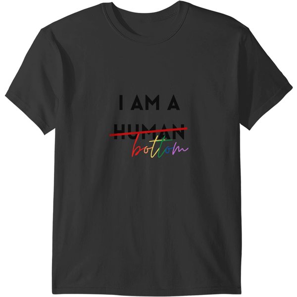 I Am A Bottom T-Shirt-image