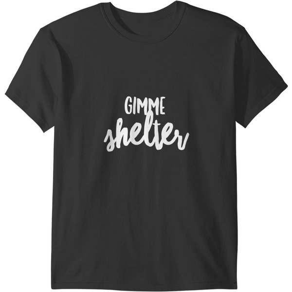 Gimme Shelter! T-Shirts-image