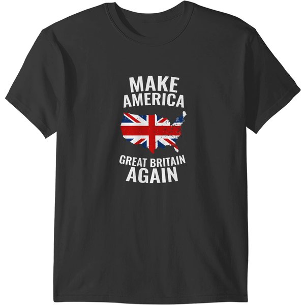 Make Americas Great Britain Again T-Shirts-image