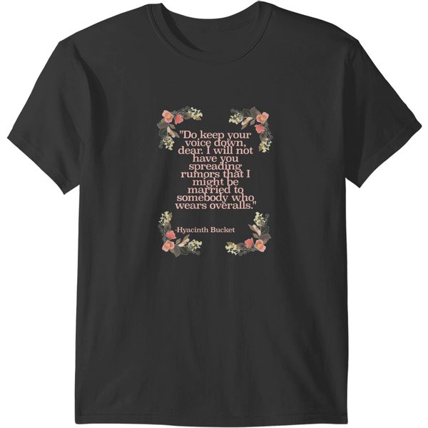 Hyacinth Bucket Quotes T-Shirts-image