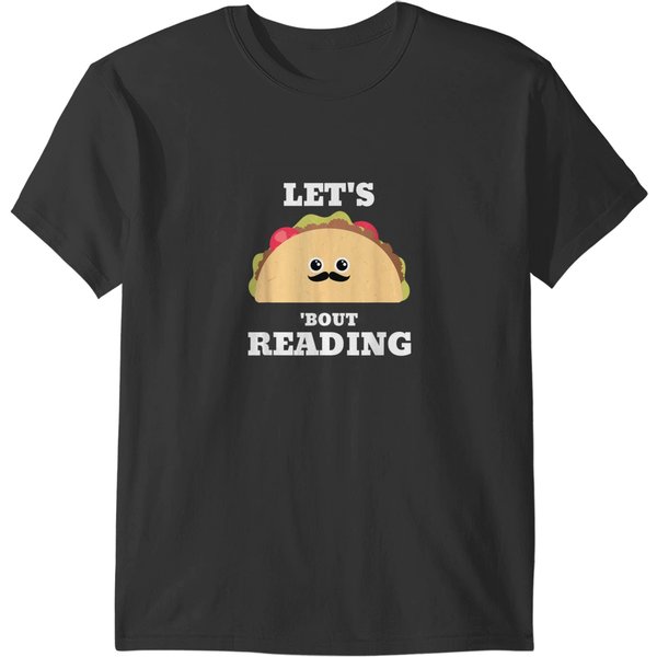 Lets Taco Bout Reading Book Lover Librarian Read T-Shirts-image