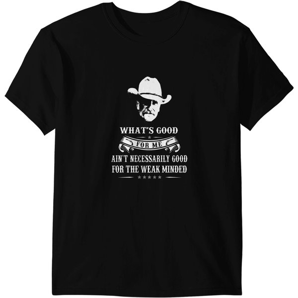 Lonesome Dove Whats Good T-Shirts-image