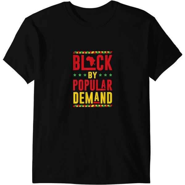 Black Popular Demand African American Melanin Bl T-Shirts-image