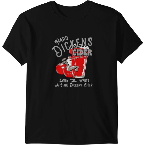 Hard Dickens Cider Funny T-Shirts-image