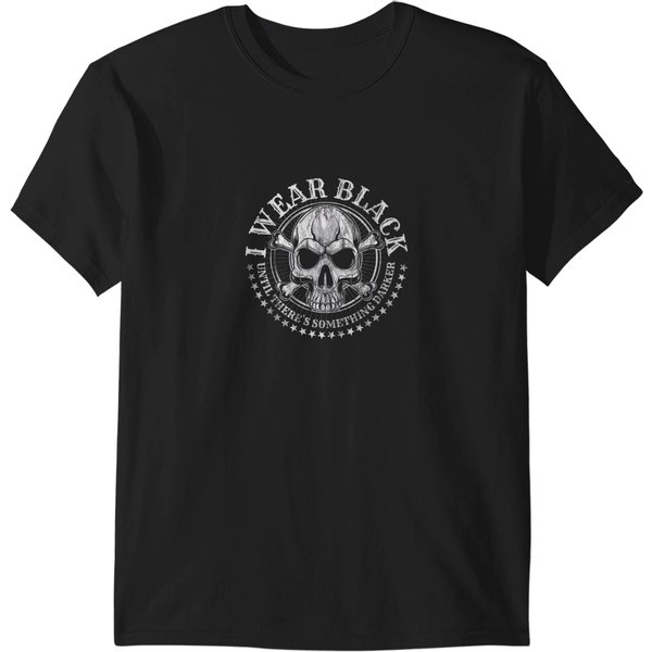 Hard Rock Metal I Wear Black Until There's Something Darker T-Shirt T-Shirts-image