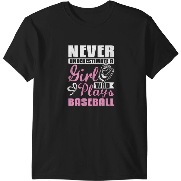 Never Underestimate A Girl Who Plays Baseball T-Shirts-image