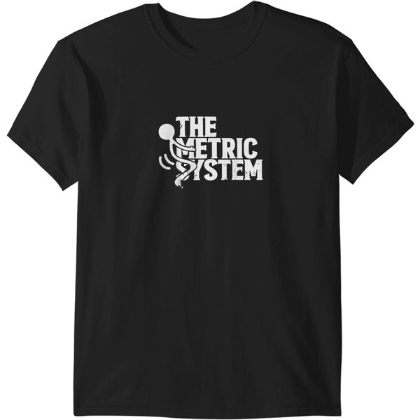 The Fat Electrician The Metric System T-Shirts-image