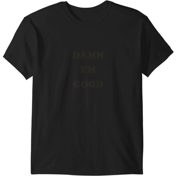 Damn Im Good Essential T-Shirts-image