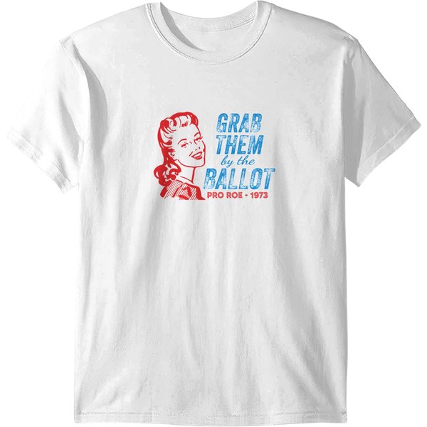 Grab Them By The Ballot 1973 T-Shirts-image
