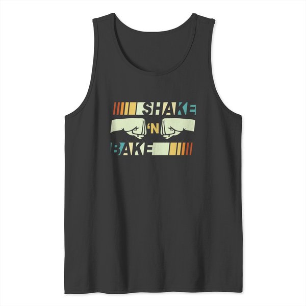 Shake N Bake - Funny Family Matching For Race Lover Gift - Shake And Bake - Tank Tops-image
