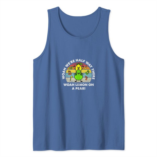 Lemon On A Pear Funny Foodie Lyric Meme Twomen Lemon 8 Tank Tops-image