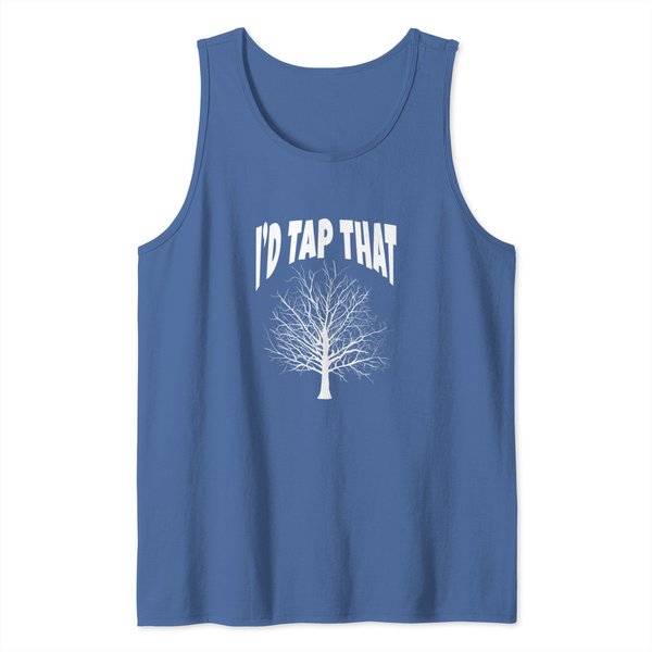 Maple Syrup I'd Tap That Sugaring Sap Vermont Ny Tank Tops-image