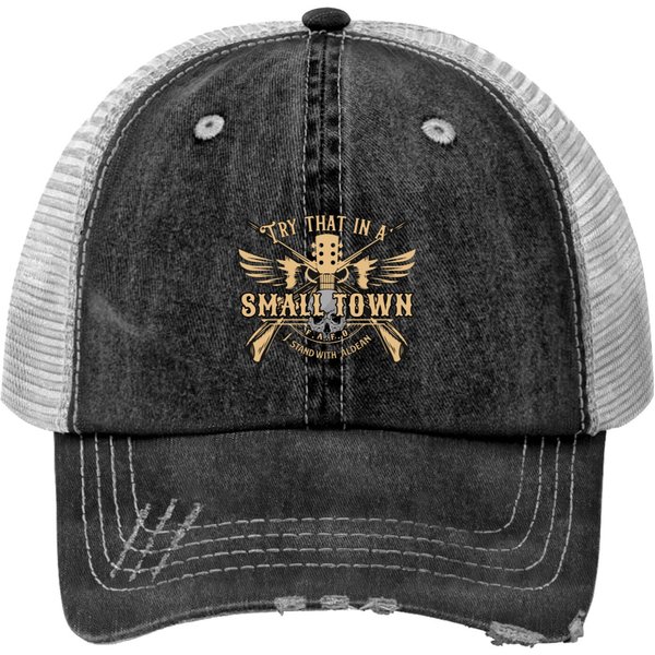 Try That In A Small Town Jason Aldean, Small Town Trucker Hats-image
