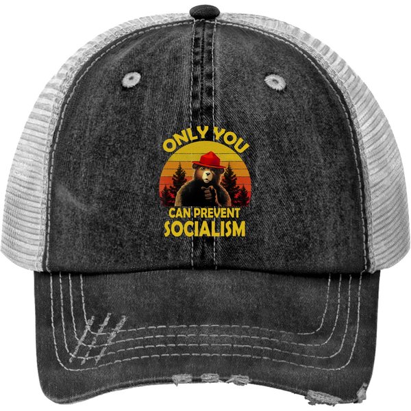 Only You Can Prevent Forest Fires Trucker Hats Vintage Funny Only You Can Prevent Socialism Bear Camping