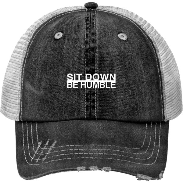 Sit Down Be Humble Kendrick Lamar Humble Essential Trucker Hats-image