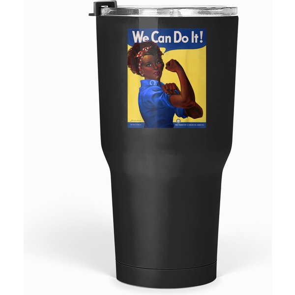 African American Rosie The Riveter Black History Tumblers 30 Oz