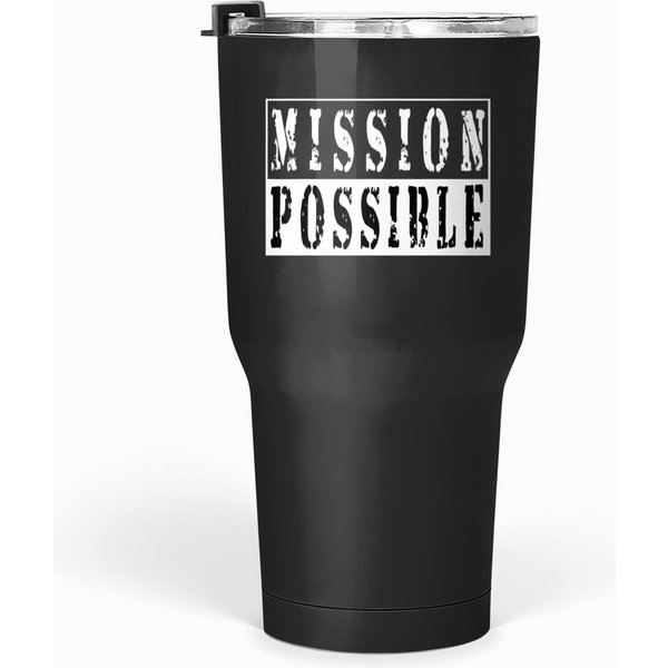 Mission Possible Motivational Inspirational School Tumblers 30 Oz-image