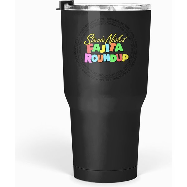 Fajita Roundup - Snl Skit Inspired Stevie Nicks' Fajita Round Up Tumblers 30 Oz-image