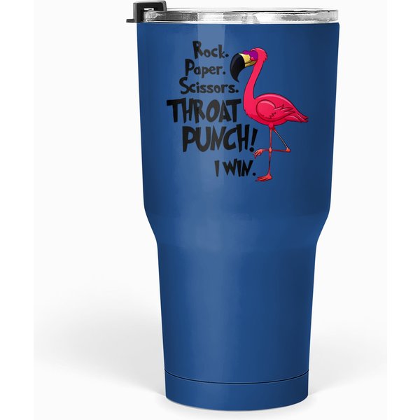 Rock Paper Scissors Throat Punch I Win Flamingo Tumblers 30 Oz-image