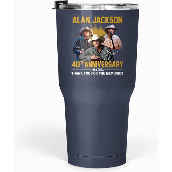 Alan Jackson 40th Anniversary 1983 - 2023 For The Music Tumblers 30 Oz