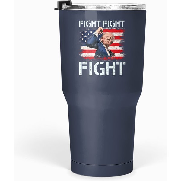 Fight For Trump 30 Oz Tumblers