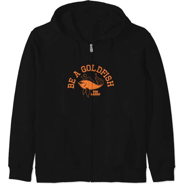 Ted Lasso Be A Goldfish Collegiate Zip Hoodies-image