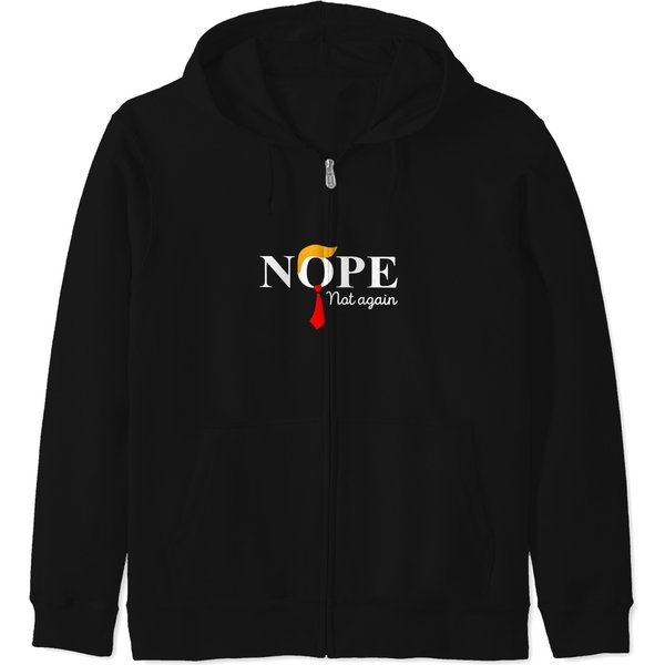 Nope Not Again Zip Hoodies-image