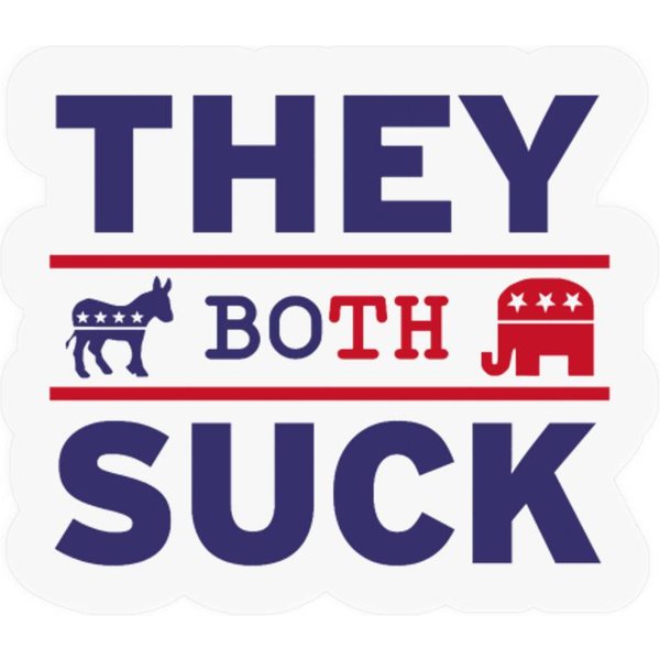They Both Suck Anti-Political Party Libertarian Stickers-image