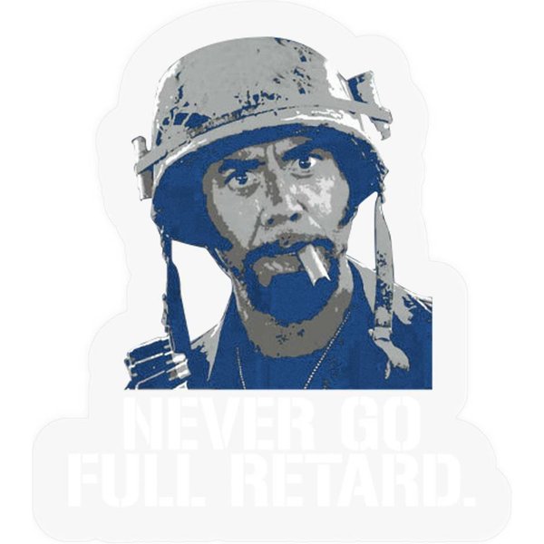 Never Go Full Retard Garden Flags Stickers-image