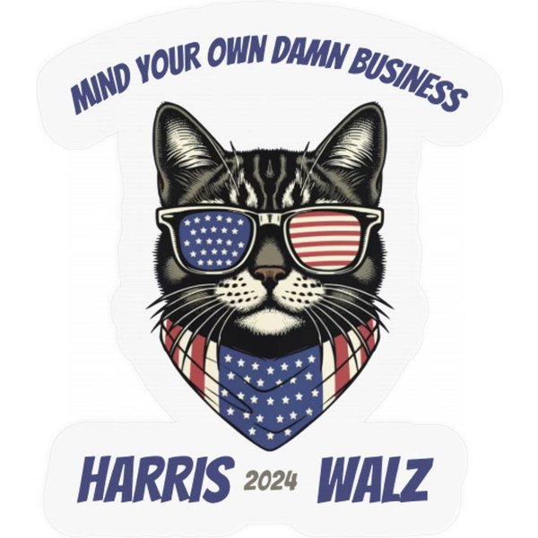 Mind Your Own Damn Business Stickers - Funny Harris Walz Stickers-image