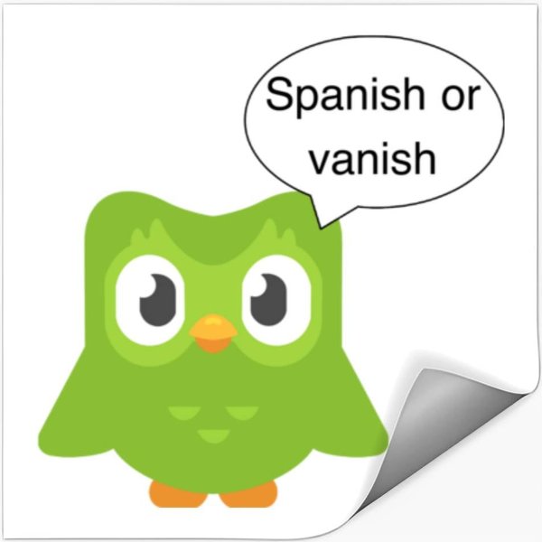 Duolingo Spanish Or Vanishfunny Stickers-image